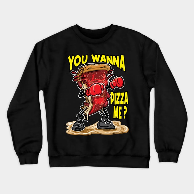 Wanna Pizza Me Slice of Deep Dish Pizza with boxing gloves Crewneck Sweatshirt by eShirtLabs